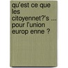 Qu'Est Ce Que Les Citoyennet?'s ... Pour L'Union Europ Enne ? door Martin Nguyen