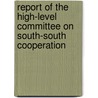 Report Of The High-Level Committee On South-South Cooperation door United Nations: General Assembly