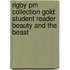 Rigby Pm Collection Gold: Student Reader Beauty And The Beast