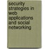 Security Strategies In Web Applications And Social Networking
