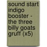 Sound Start Indigo Booster - The Three Billy Goats Gruff (X5) door John Jackman