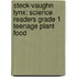 Steck-Vaughn Lynx: Science Readers Grade 1 Teenage Plant Food