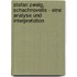 Stefan Zweig, Schachnovelle - Eine Analyse Und Interpretation