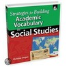 Strategies for Building Academic Vocabulary in Social Studies door Christine Dugan