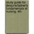 Study Guide For Delaune/Ladner's Fundamentals Of Nursing, 4th
