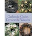The Complete Book Of Garlands, Circles And Decorative Wreaths