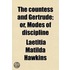 The Countess And Gertrude (Volume 1); Or, Modes Of Discipline
