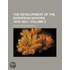 The Development Of The European Nations, 1870-1921 (Volume 2)