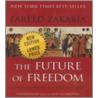 The Future Of Freedom: Illiberal Democracy At Home And Abroad door Fareed Zakaria