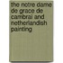 The Notre Dame De Grace De Cambrai And Netherlandish Painting