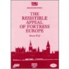 The Resistible Appeal of Fortress Europe (Rochester Paper; 1) door Martin Wolf