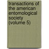 Transactions Of The American Entomological Society (Volume 5) door American Entomological Society