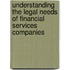 Understanding The Legal Needs Of Financial Services Companies