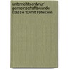 Unterrichtsentwurf Gemeinschaftskunde Klasse 10 Mit Reflexion door Jan Seichter