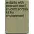 Website With Pearson Etext Student Access Kit For Environment