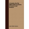 A Treatise On The Differential Geometry Of Curves And Surfaces door Luther Pfahler Eisenhart
