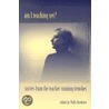 Am I Teaching Yet?: Stories From The Teacher-Training Trenches door Hans Hoekstra