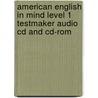 American English In Mind Level 1 Testmaker Audio Cd And Cd-Rom by Tim Roberts