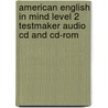 American English In Mind Level 2 Testmaker Audio Cd And Cd-Rom door Tim Roberts
