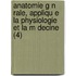 Anatomie G N Rale, Appliqu E La Physiologie Et La M Decine (4)