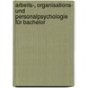 Arbeits-, Organisations- und Personalpsychologie für Bachelor door Simone Kauffeld
