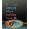 Basics Of Aseptic Compounding Technique Video Training Program by Helen M. Wallace