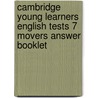 Cambridge Young Learners English Tests 7 Movers Answer Booklet door Cambridge Esol