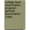 College Level Examination Program - General Examination (Clep) by Jack Rudman