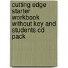 Cutting Edge Starter Workbook Without Key And Students Cd Pack door Peter Moor