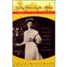 Daisy Bates In The Desert: A Woman's Life Among The Aborigines by Julia Blackburn