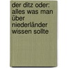 Der Ditz oder: Alles was man über Niederländer wissen sollte door Reinildis van Ditzhuyzen