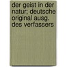 Der Geist In Der Natur; Deutsche Original Ausg. Des Verfassers door Hans Christian Ørsted
