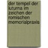 Der Tempel Der Iuturna Im Zeichen Der Romischen Memorialpraxis