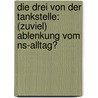 Die Drei Von Der Tankstelle: (Zuviel) Ablenkung Vom Ns-Alltag? door J. Rg Meurer