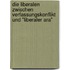 Die Liberalen Zwischen Verfassungskonflikt Und "Liberaler Ara"