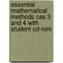 Essential Mathematical Methods Cas 3 And 4 With Student Cd-Rom