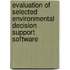 Evaluation Of Selected Environmental Decision Support Software