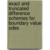 Exact And Truncated Difference Schemes For Boundary Value Odes door Martin Hermann