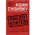 Failed States: The Abuse Of Power And The Assault On Democracy