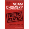 Failed States: The Abuse Of Power And The Assault On Democracy door Noam Chomsky