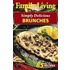 Family Living: Simply Delicious Brunches (Leisure Arts #75287)