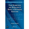 Form Symmetries And Reduction Of Order In Difference Equations door Hassan Sedaghat