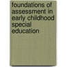 Foundations Of Assessment In Early Childhood Special Education by Effie P. Kritikos