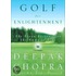 Golf For Enlightenment: The Seven Lessons For The Game Of Life