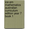 Ice-Em Mathematics Australian Curriculum Edition Year 7 Book 1 door Peter Brown