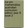 Ice-Em Mathematics Australian Curriculum Edition Year 9 Book 2 door Peter Brown