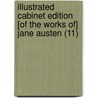Illustrated Cabinet Edition [Of The Works Of] Jane Austen (11) door Jane Austen