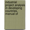 Industrial Project Analysis In Developing Countries, Manual Of door Organization For Economic Cooperation And Development Oecd