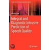 Integral And Diagnostic Intrusive Prediction Of Speech Quality door Nicolas Cote
