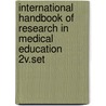 International Handbook of Research in Medical Education 2v.Set door Geoffrey R. Norman